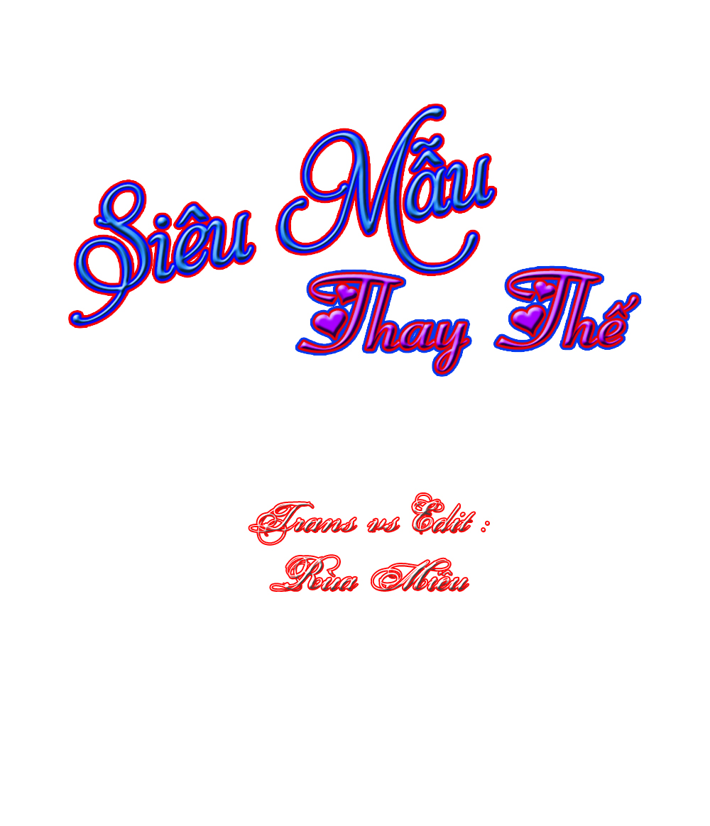 Siêu Mẫu Thế Thân Chapter 6 - 1