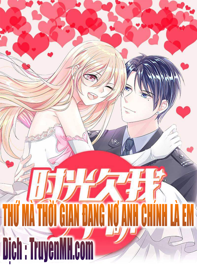 Thứ Mà Thời Gian Đang Nợ Anh Chính Là Em Chapter 2 - 1