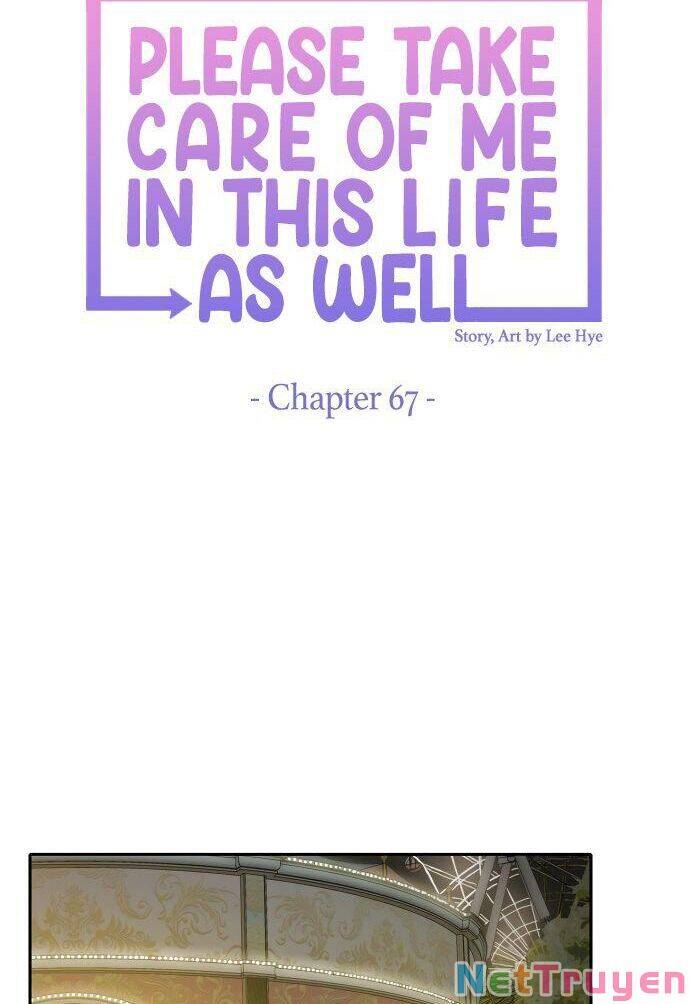 Kiếp Này Cũng Xin Chăm Sóc Tôi Như Vậy Nhé Chapter 67 - 7