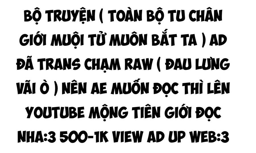 Toàn Bộ Tu Chân Giới Muội Tử Muốn Bắt Ta Chapter 102 - 1