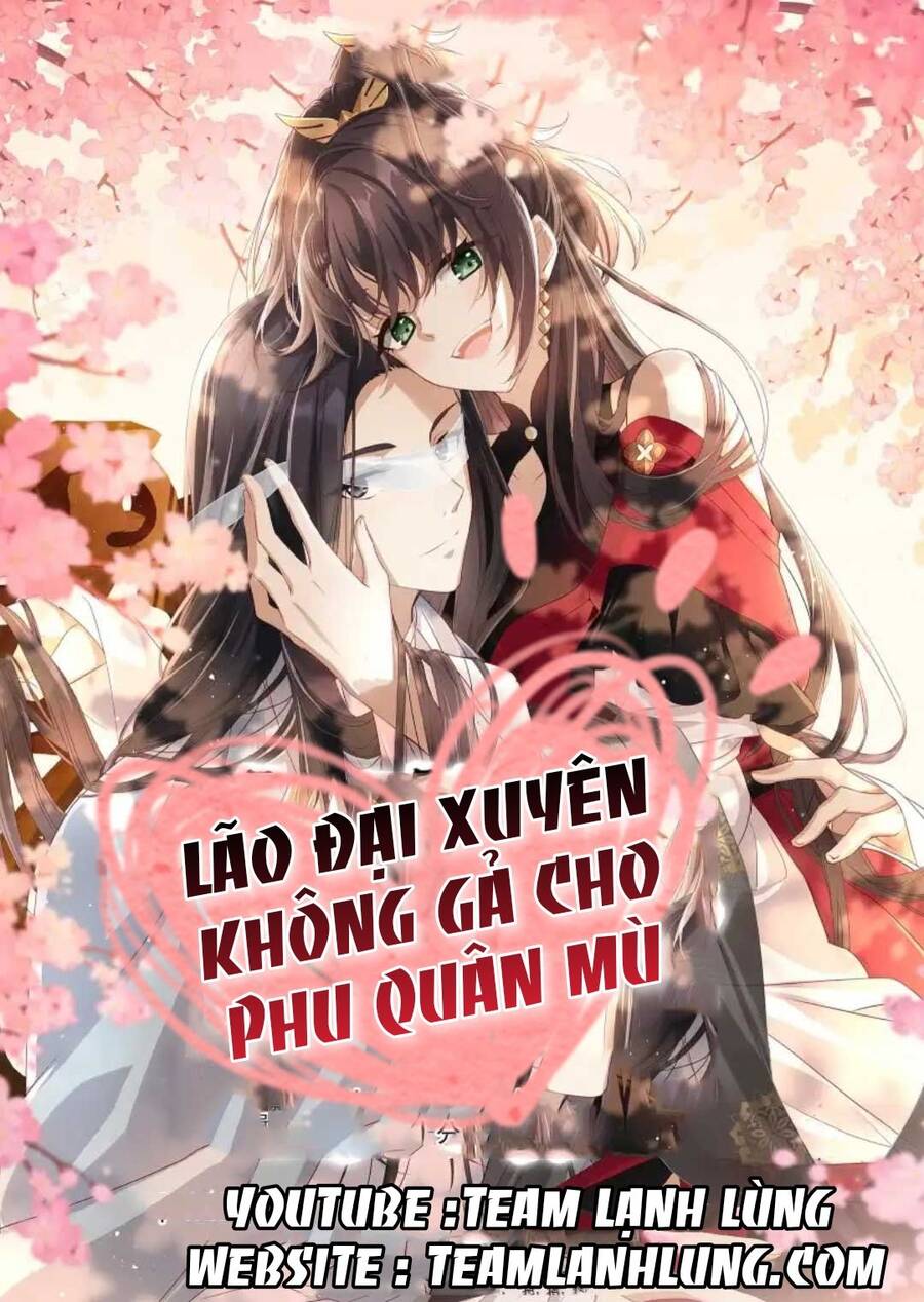 Lão Đại Xuyên Không Gả Cho Phu Quân Mù Chapter 18 - 1