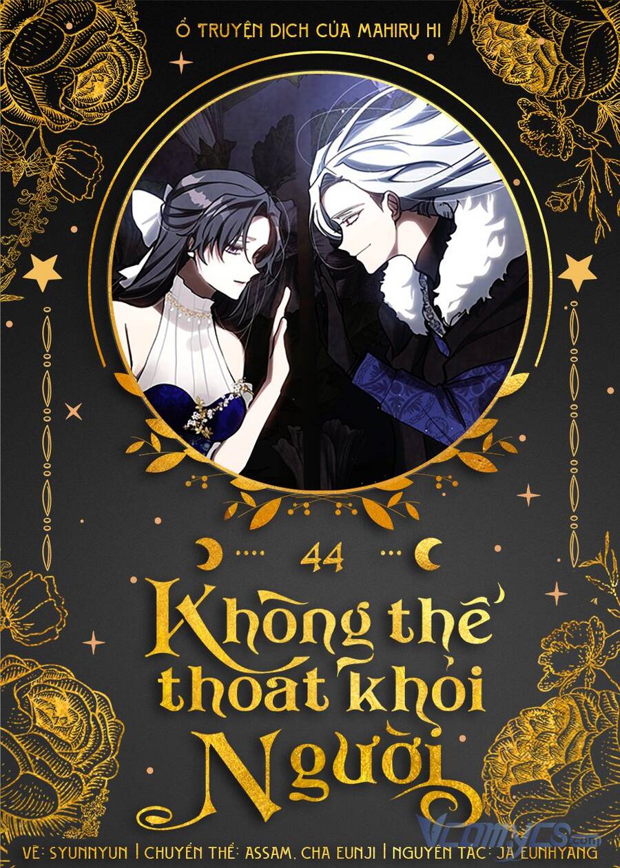 Không Thể Thoát Khỏi Người Chapter 44 - 1