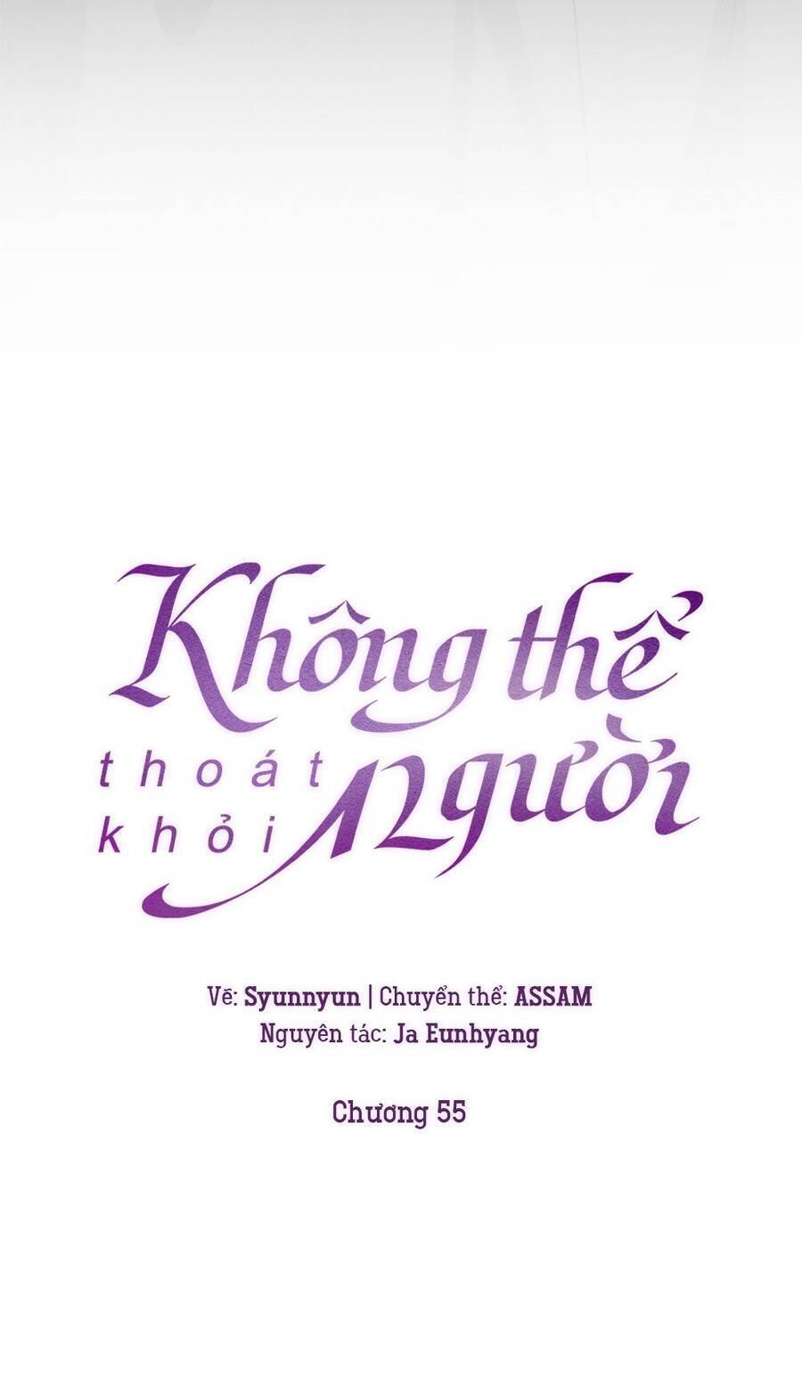 Không Thể Thoát Khỏi Người Chapter 55 - 15