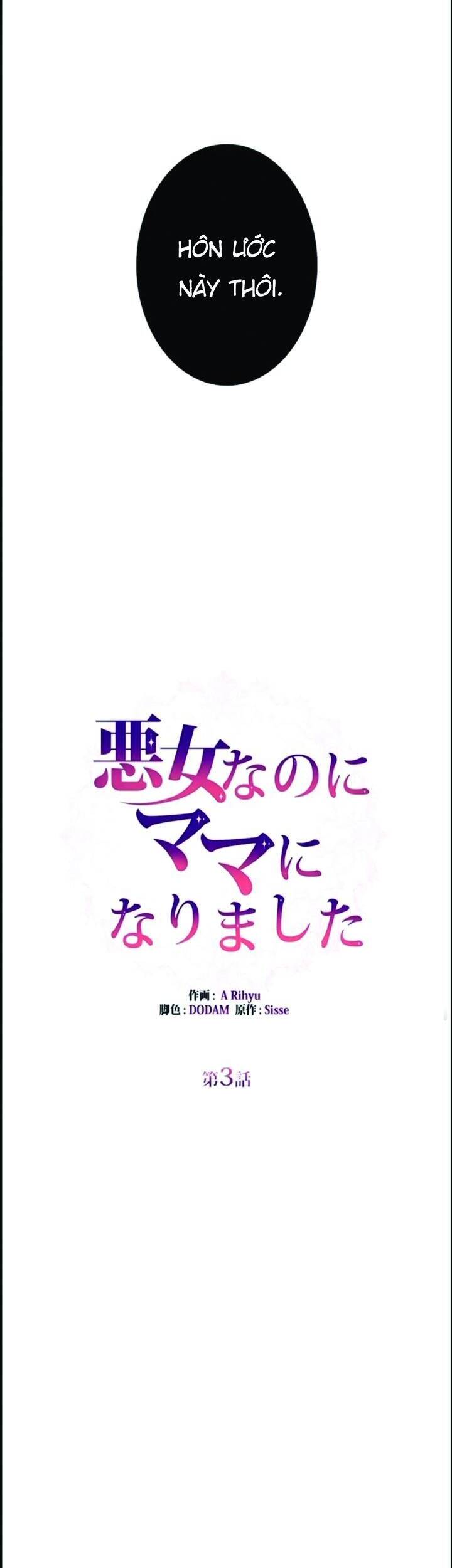 Từ Ác Nữ, Tôi Trở Thành Một Người Mẹ Chapter 3 - 7