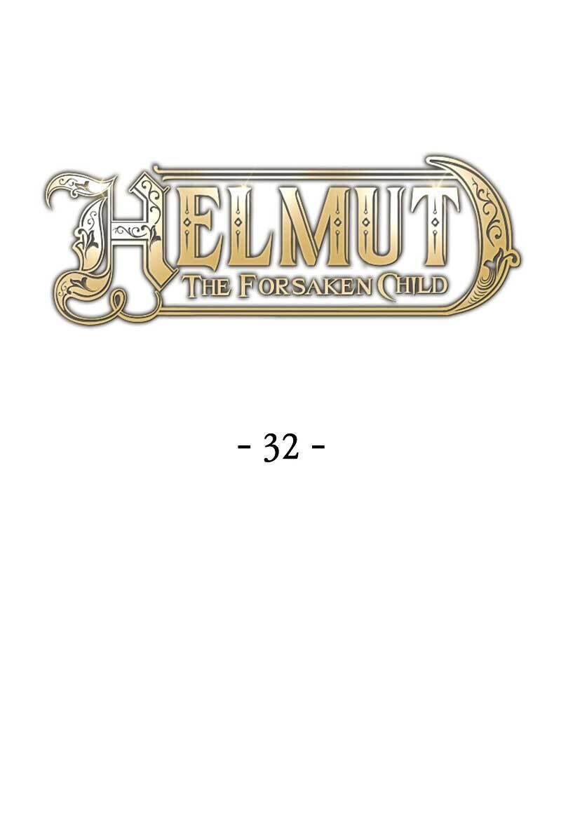 Helmut Đứa Trẻ Bị Ruồng Bỏ Chapter 32 - 30