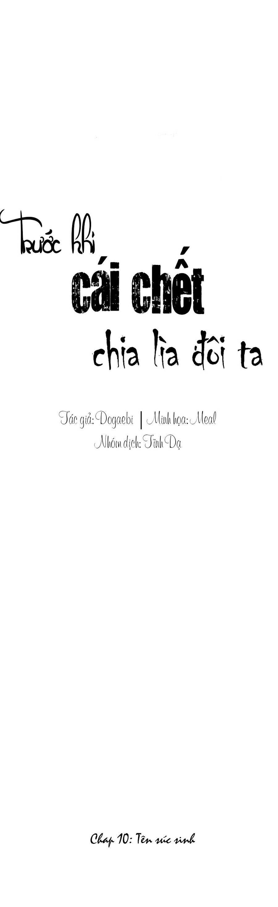 Trước Khi Cái Chết Chia Lìa Đôi Ta Chapter 10 - 1