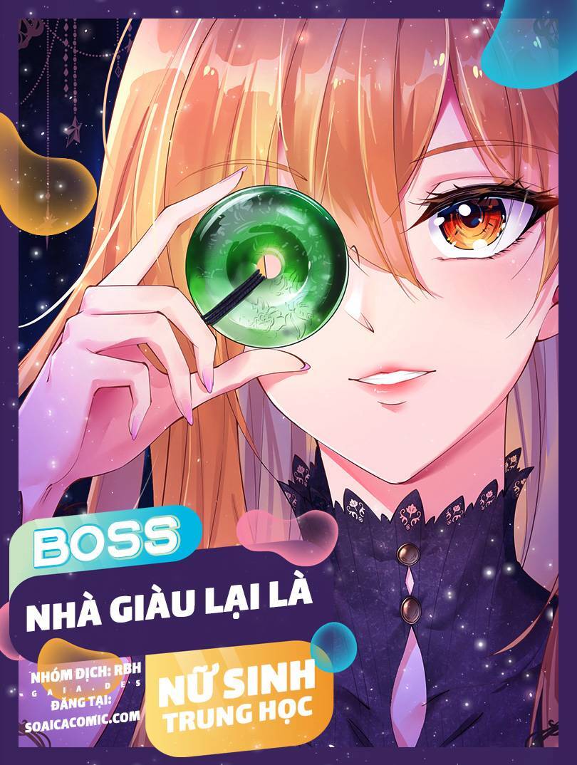 Boss Nhà Giàu Lại Là Nữ Sinh Trung Học! Chapter 13 - 1