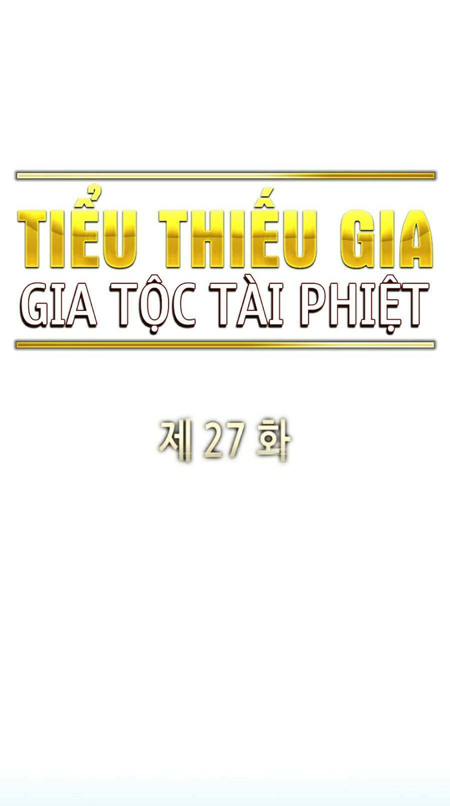 Tiểu Thiếu Gia Gia Tộc Tài Phiệt Chapter 27 - 36