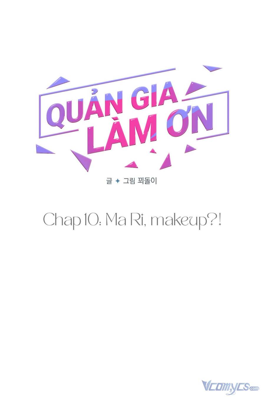 Quản Gia, Làm Ơn! Chapter 10 - 12