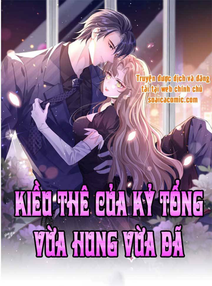 Kỷ Tổng Kiều Thê Vừa Hung Vừa Sủng Chapter 4 - 1