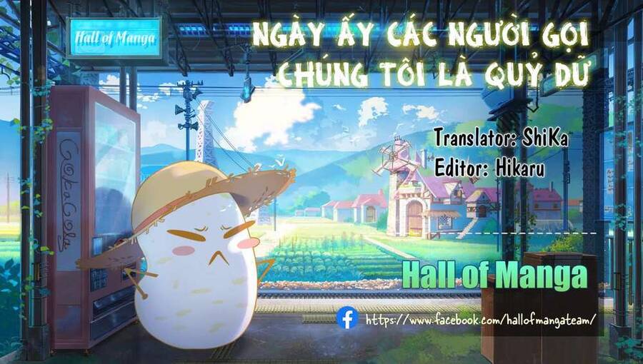 Ngày Ấy Các Người Gọi Chúng Tôi Là Quỷ Dữ Chapter 1 - 1