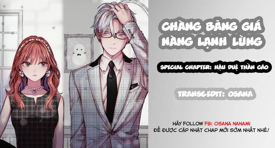 Chàng Băng Giá Và Nàng Lạnh Lùng Chapter 47 - 1