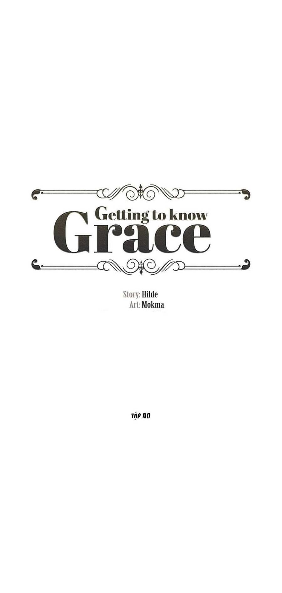 Getting To Know Grace Chapter 40 - 2