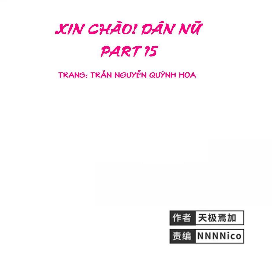 Xin Chào! Dân Nữ Chapter 15 - 1