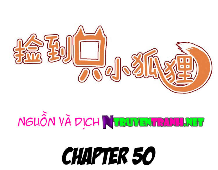 Lượm Được Một Tiểu Hồ Ly Chapter 50 - 1