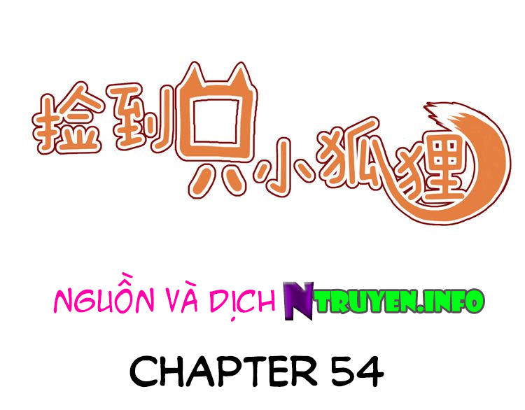 Lượm Được Một Tiểu Hồ Ly Chapter 54 - 1