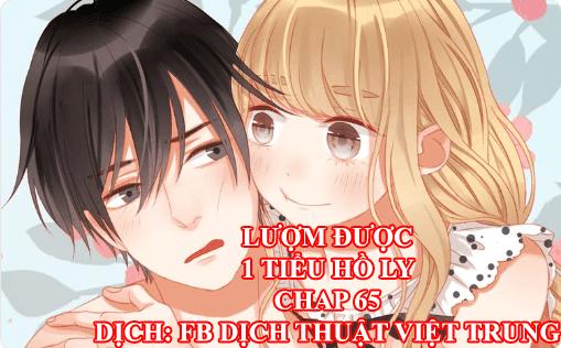 Lượm Được Một Tiểu Hồ Ly Chapter 65 - 1