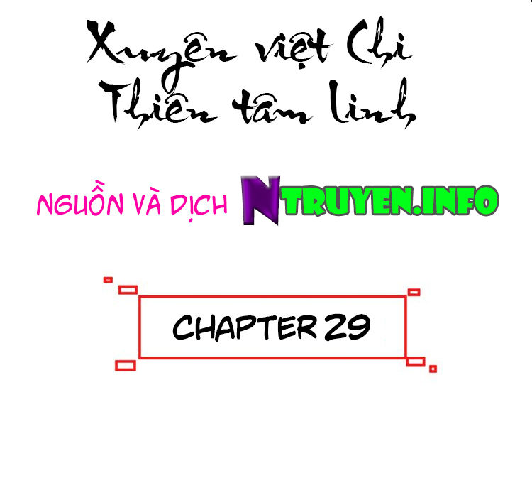 Xuyên Việt Chi Thiên Tâm Linh Chapter 29 - 4