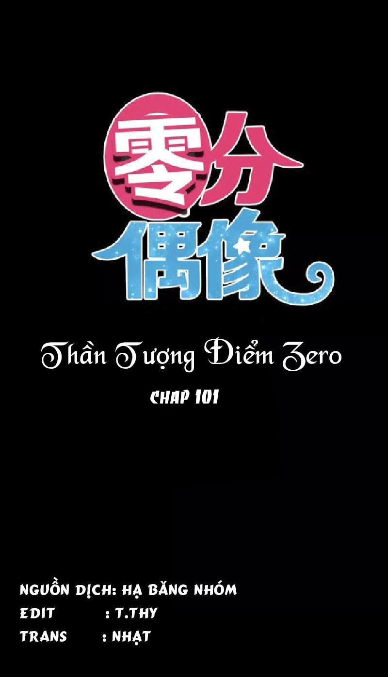 Thần Tượng Điểm Zero Chapter 101 - 3