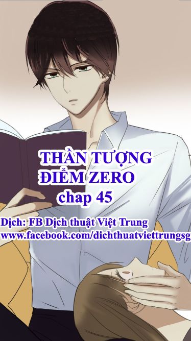 Thần Tượng Điểm Zero Chapter 45 - 1