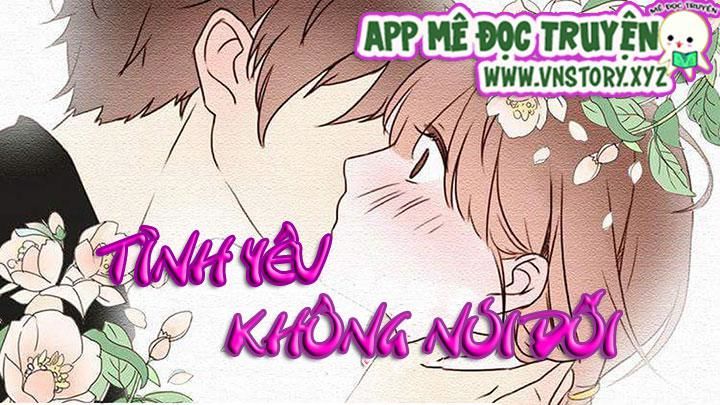 Tình Yêu Không Nói Dối Chapter 28 - 1