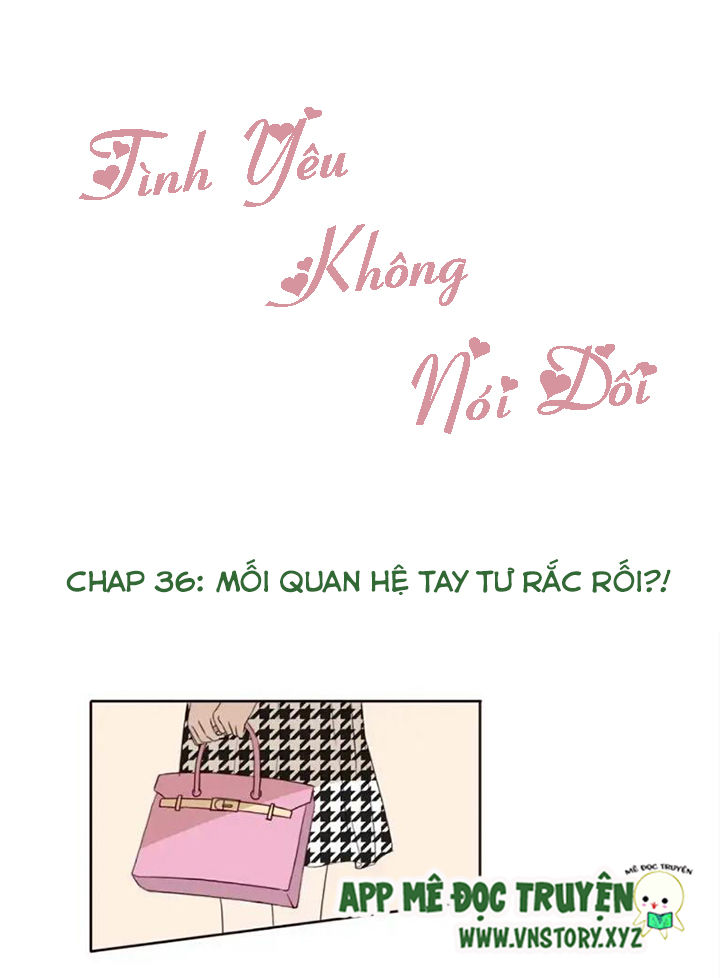 Tình Yêu Không Nói Dối Chapter 36 - 1