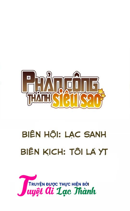 Phản Công Thành Siêu Sao Chapter 11 - 1