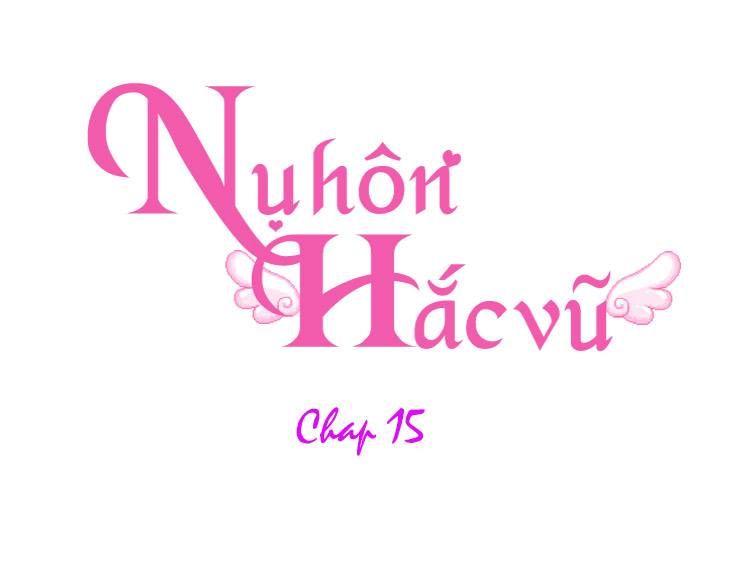 Nụ Hôn Hắc Vũ Chapter 15 - 2