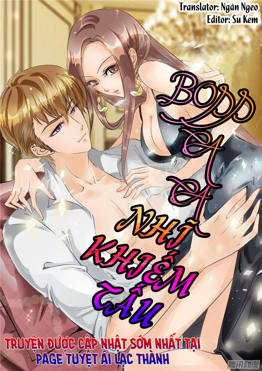 Boss Ca Ca! Nhĩ Khiếm Tấu Chapter 49 - 1