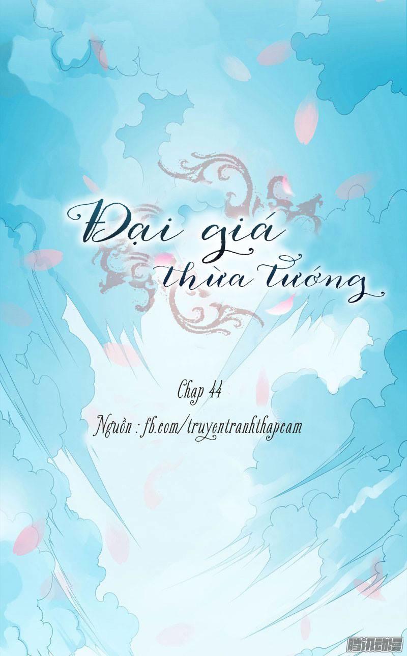 Đại Giá Thừa Tướng Chapter 44 - 1