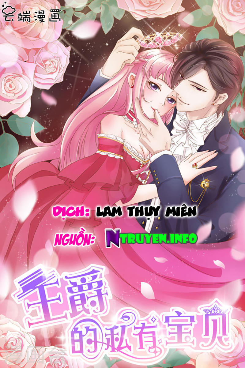 Vương Tước Tư Hữu Bảo Bối Chapter 30 - 1