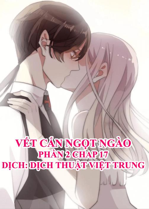 Vết Cắn Ngọt Ngào 2 Chapter 18 - 1