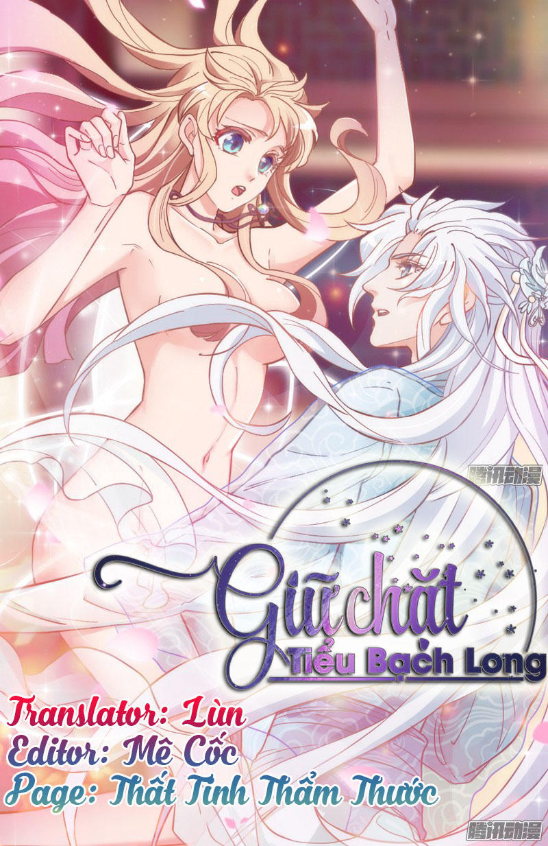 Giữ Chặt Tiểu Bạch Long Chapter 11 - 3