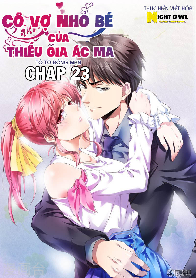 Cô Vợ Nhỏ Bé Của Thiếu Gia Ác Ma Chapter 23 - 1