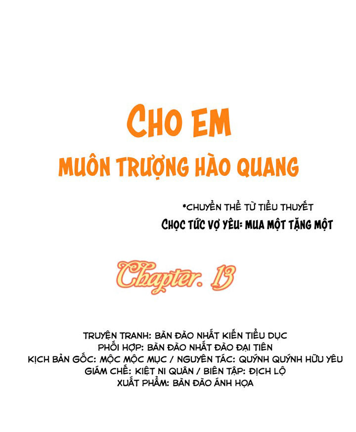 Cho Em Muôn Trượng Hào Quang Chapter 13 - 1