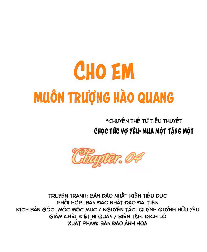 Cho Em Muôn Trượng Hào Quang Chapter 4 - 1