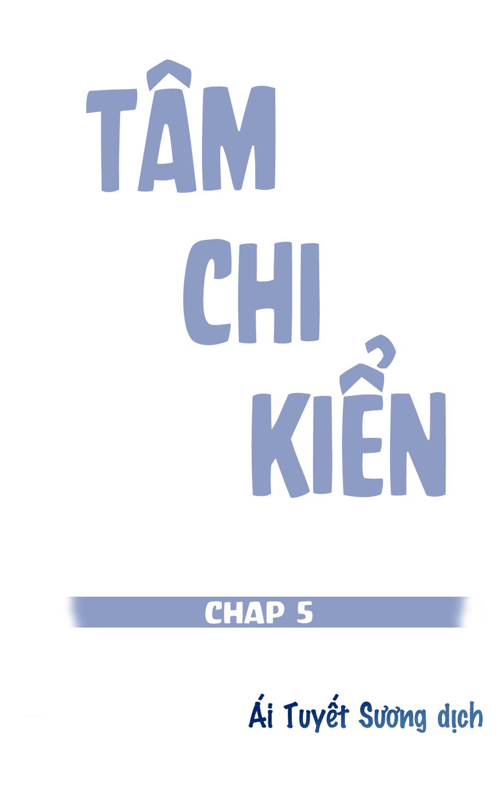 Tâm Chi Kiển Chapter 5 - 1