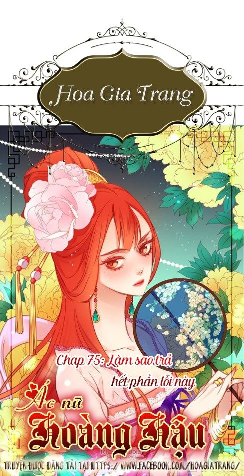 Ác Nữ Hoàng Hậu Chapter 75 - 1