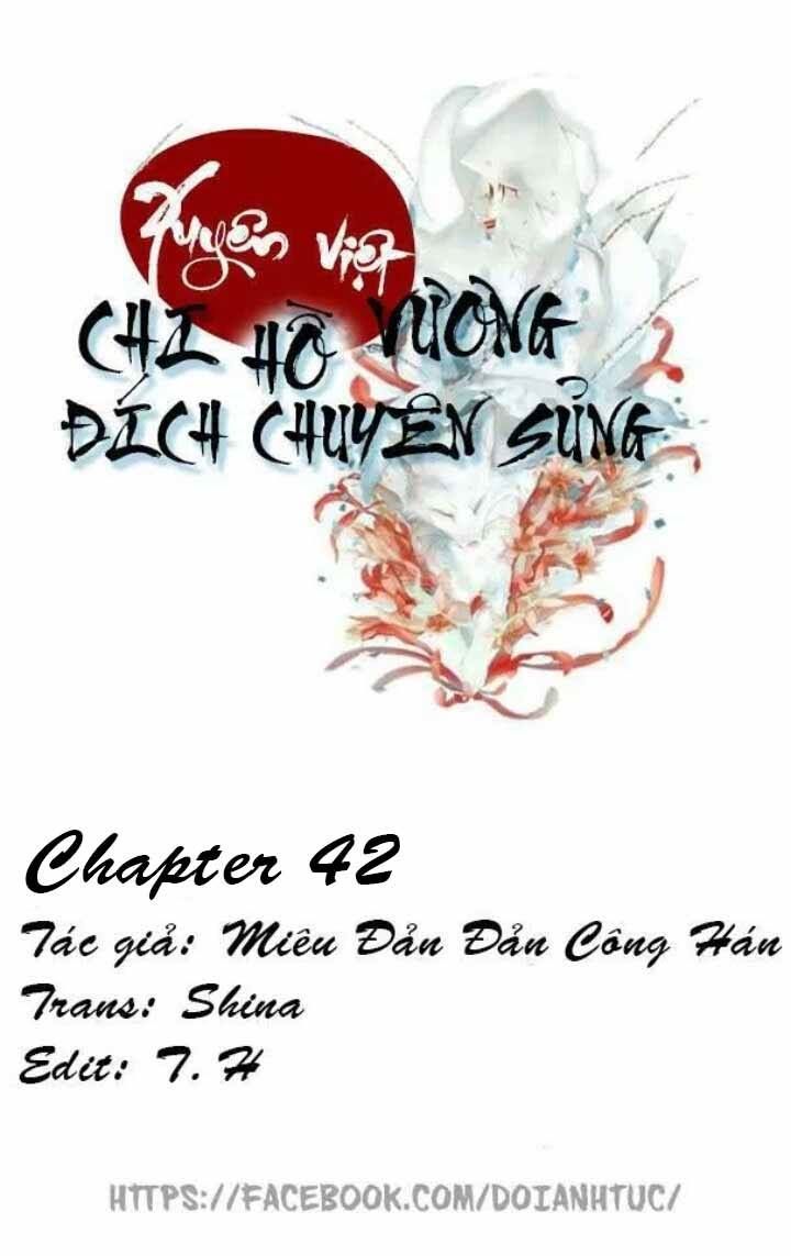 Xuyên Việt Chi Hồ Vương Đích Chuyên Sủng Chapter 42 - 1