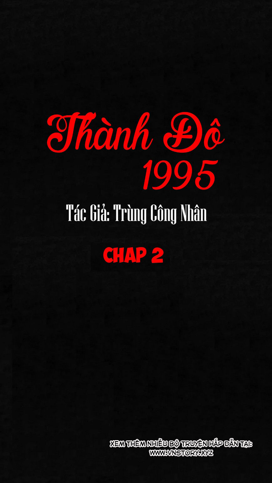 Thành Đô 1995 Chapter 2 - 1