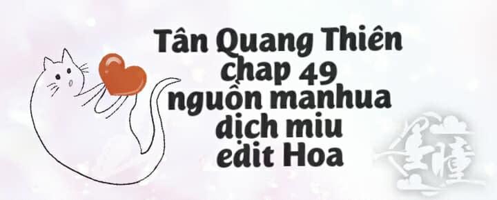 Tân Quang Thiên Chapter 49 - 1