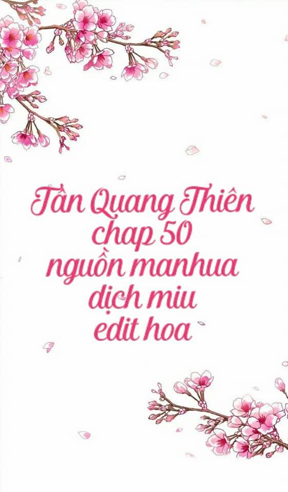 Tân Quang Thiên Chapter 50 - 1