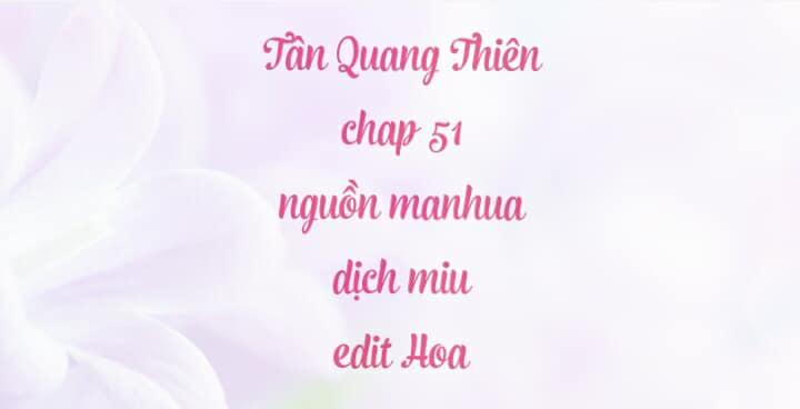 Tân Quang Thiên Chapter 51 - 1