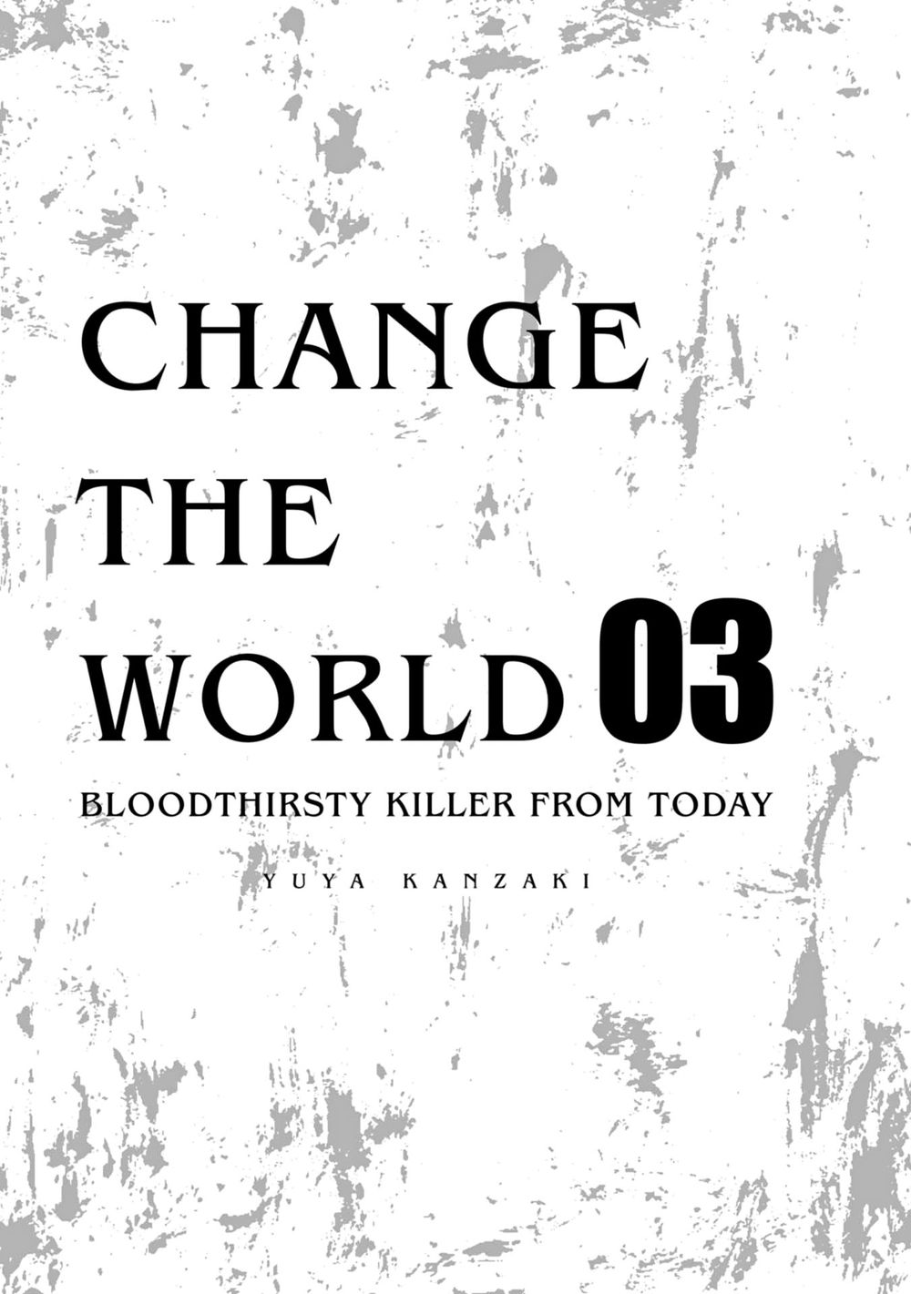 Change The World Chapter 32.5 - 4