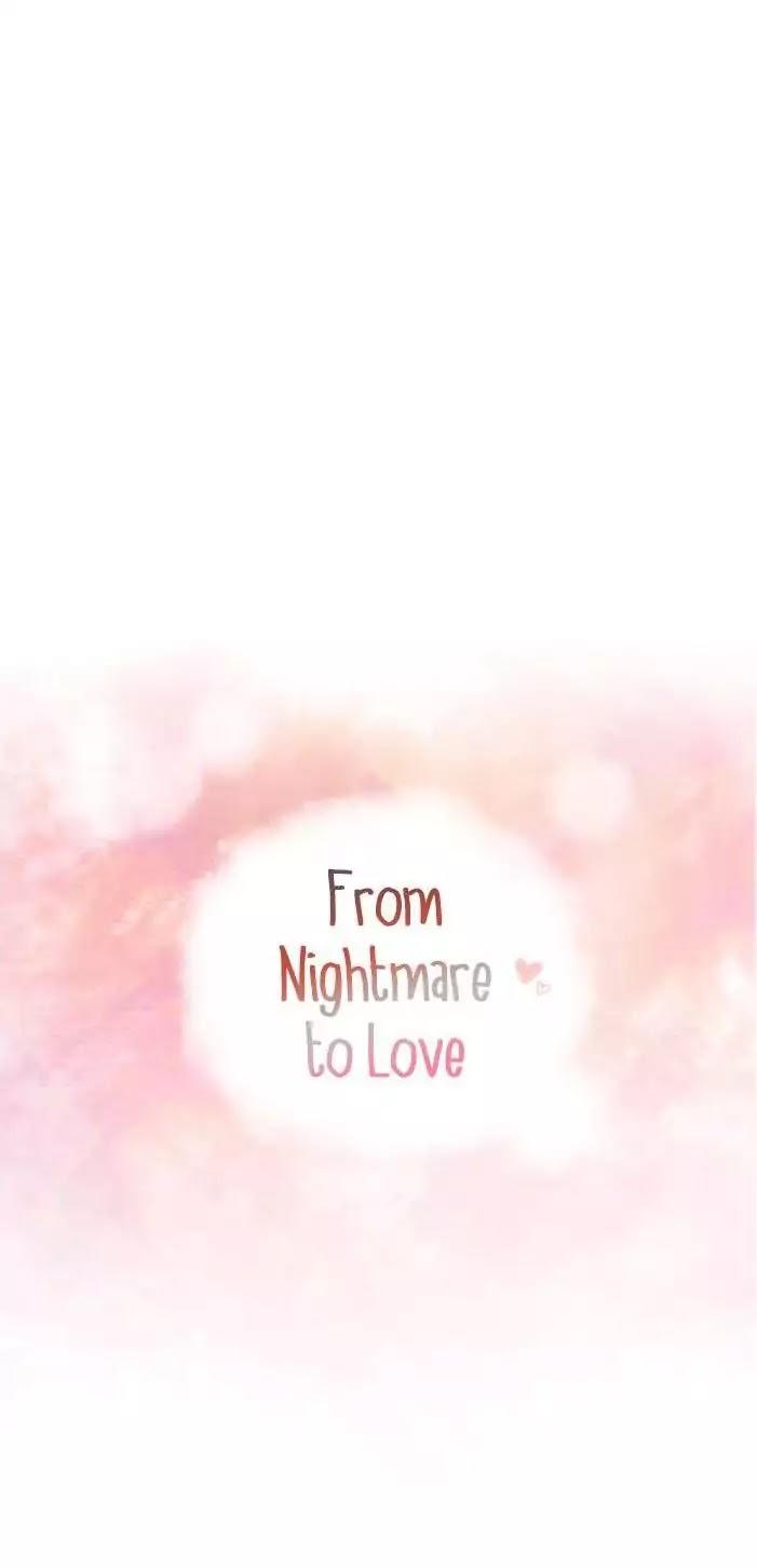 From Nightmare To Love Chapter 1 - 5