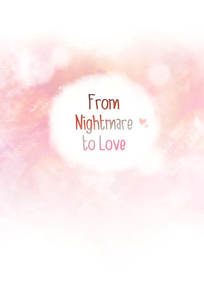 From Nightmare To Love Chapter 12 - 10