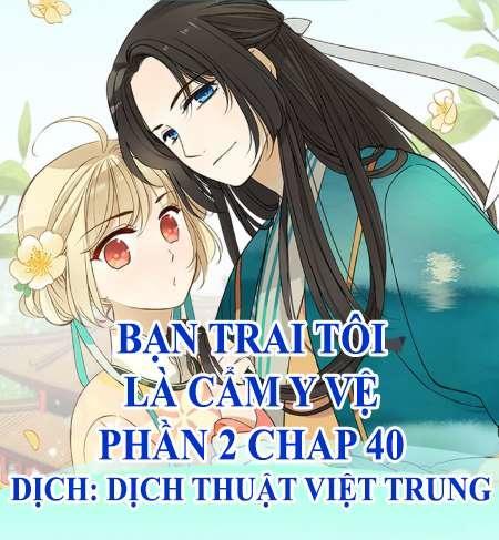 Bạn Trai Tôi Là Cẩm Y Vệ 2 Chapter 40 - 3