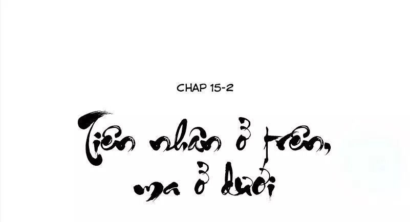 Tiên Nhân Ở Trên Ma Ở Dưới Chapter 15.2 - 1