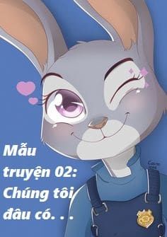 Zootopia - Ngoại Truyện Chapter 25 - 10