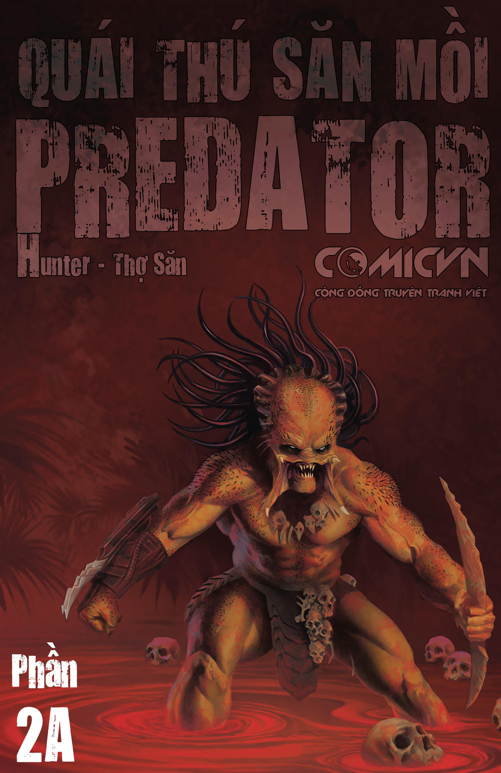 Predator: Hunters - Quái Thú Săn Mồi: Thợ Săn Chapter 2.1 - 1